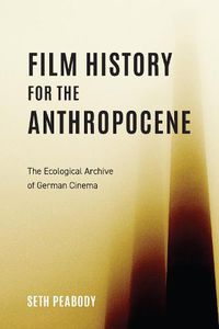 Cover image for Film History for the Anthropocene