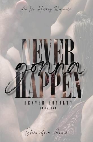Cover image for Never Gonna Happen