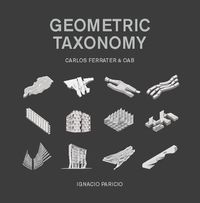 Cover image for Geometric Taxonomy: Carlos Ferrater, Oab