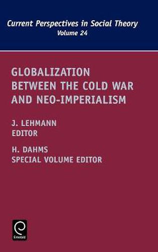 Cover image for Globalization between the Cold War and Neo-Imperialism