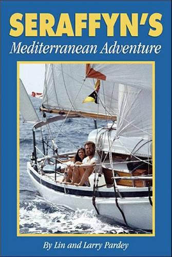 Cover image for Seraffyn's Mediterranean Adventure