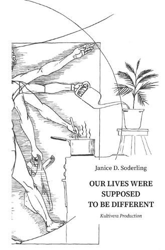 Cover image for Our Lives Were Supposed to be Different