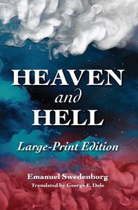 Cover image for Heaven and Hell: Large-Print: The Large-Print New Century Edition