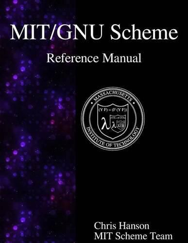 Cover image for MIT/GNU Scheme Reference Manual