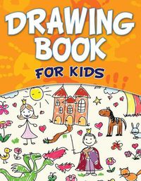 Cover image for Drawing Book For Kids