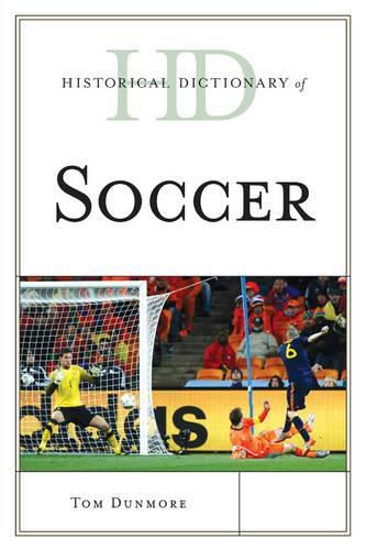 Cover image for Historical Dictionary of Soccer