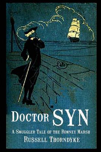 Cover image for Doctor Syn: A Smuggler Tale of the Romney Marsh