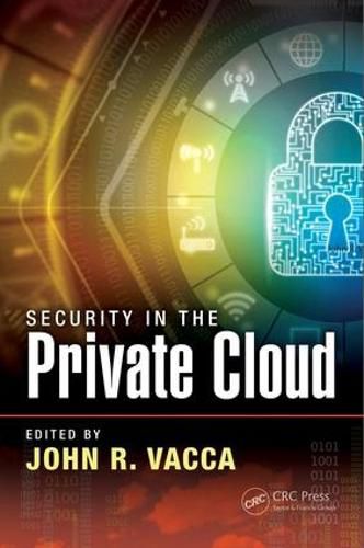 Cover image for Security in the Private Cloud