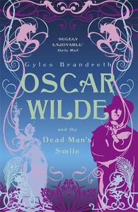 Cover image for Oscar Wilde and the Dead Man's Smile: Oscar Wilde Mystery: 3