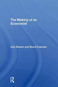 Cover image for The Making Of An Economist