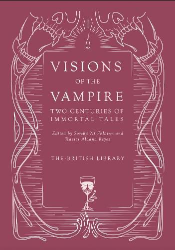 Cover image for Visions of the Vampire: Two Centuries of Immortal Tales