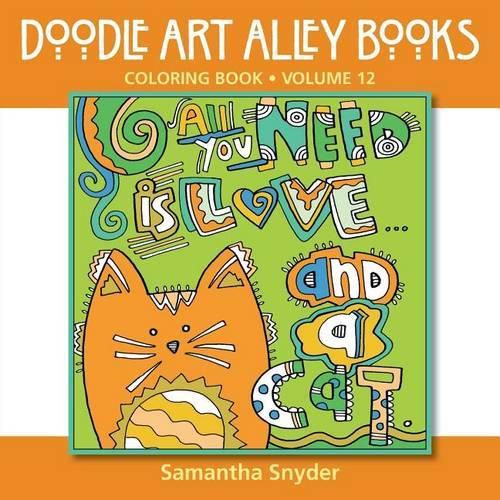 Cover image for All You Need Is Love...and a Cat: Coloring Book