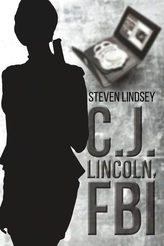 Cover image for C.J. Lincoln, FBI