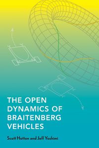 Cover image for The Open Dynamics of Braitenberg Vehicles