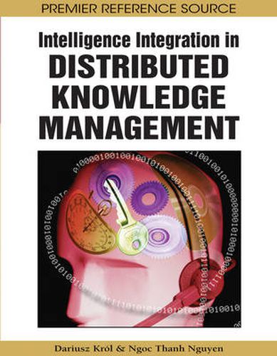 Cover image for Intelligence Integration in Distributed Knowledge Management