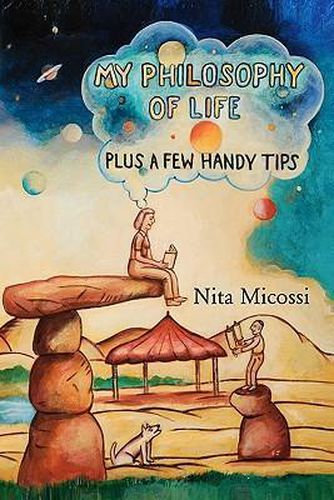 Cover image for My Philosophy of Life, plus a few handy tips