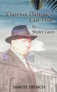 Cover image for Clarence Darrow's Last Trial