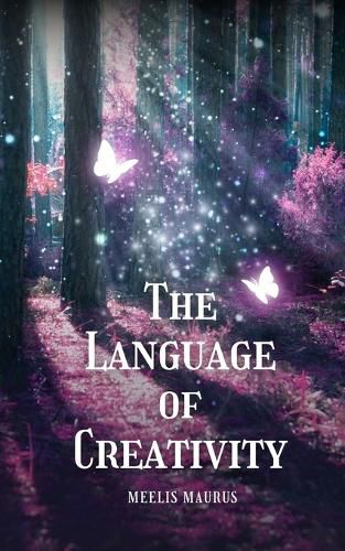 Cover image for The Language of Creativity