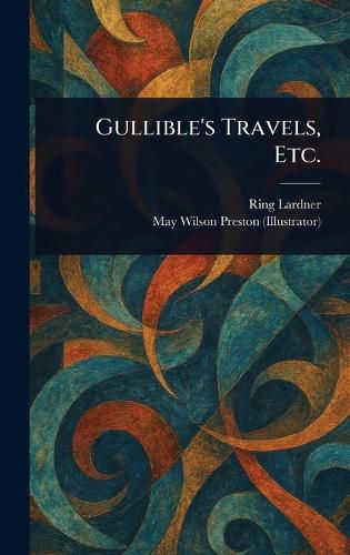 Cover image for Gullible's Travels, Etc.
