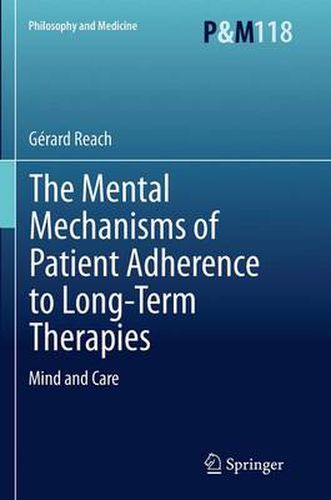 Cover image for The Mental Mechanisms of Patient Adherence to Long-Term Therapies: Mind and Care