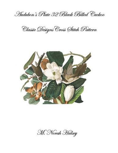 Cover image for Plate 32 Black Billed Cuckoo: Classic Designs Cross Stitch Pattern