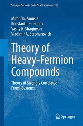 Cover image for Theory of Heavy-Fermion Compounds: Theory of Strongly Correlated Fermi-Systems