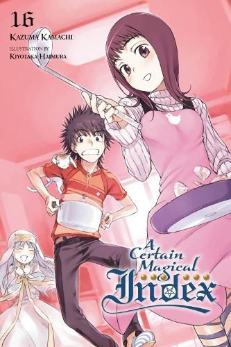 Cover image for A Certain Magical Index, Vol. 16 (light novel)