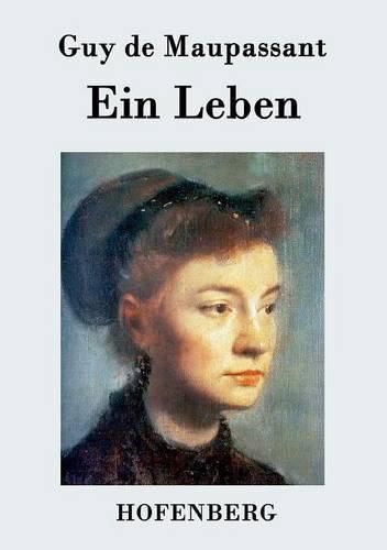 Cover image for Ein Leben: Roman