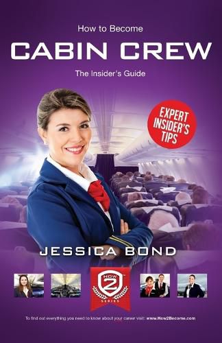 Cover image for How to Become Cabin Crew: The Insider's Guide