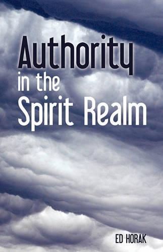 Cover image for Authority In The Spirit Realm