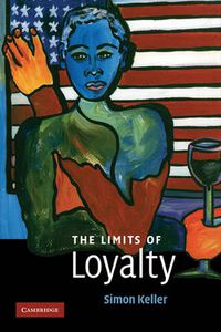 Cover image for The Limits of Loyalty