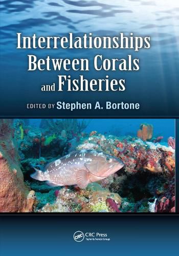 Cover image for Interrelationships Between Corals and Fisheries