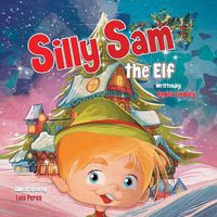 Cover image for Silly Sam the Elf