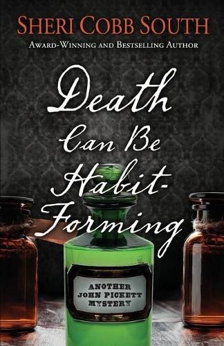 Cover image for Death Can Be Habit-Forming: Another John Pickett Mystery