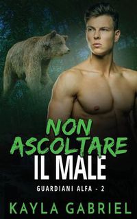 Cover image for Non ascoltare il male