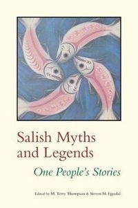 Cover image for Salish Myths and Legends: One People's Stories