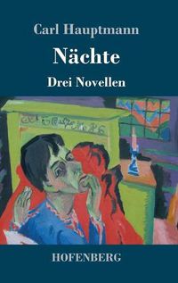 Cover image for Nachte: Drei Novellen