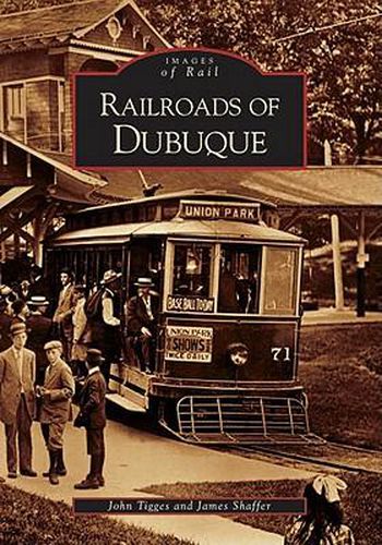 Railroads of Dubuque