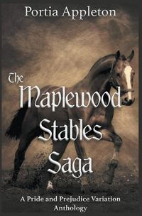 Cover image for The Maplewood Stables Saga