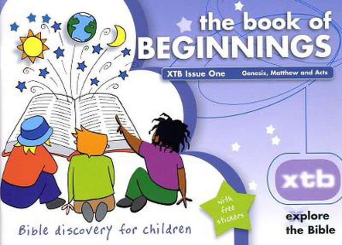 XTB 1: The Book of Beginnings: Bible discovery for children