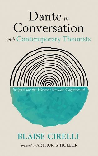 Cover image for Dante in Conversation with Contemporary Theorists