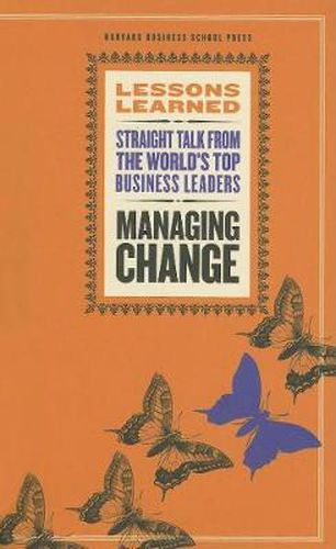 Cover image for Managing Change: Fifty Lessons, Lessons Learned Series