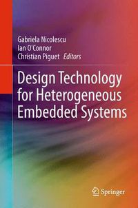 Cover image for Design Technology for Heterogeneous Embedded Systems