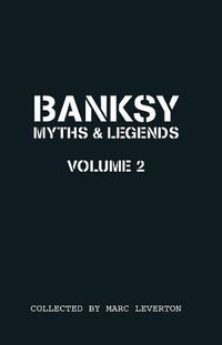 Cover image for Banksy Myths and Legends Volume II
