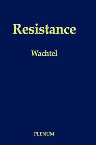 Cover image for Resistance: Psychodynamic and Behavioral Approaches