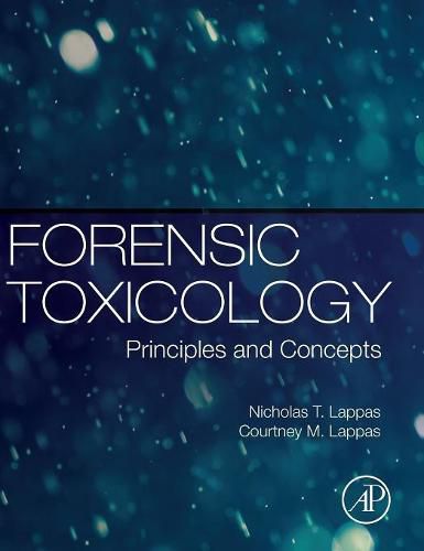 Cover image for Forensic Toxicology: Principles and Concepts