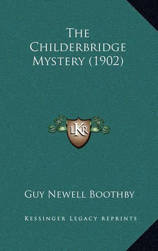 Cover image for The Childerbridge Mystery (1902)