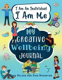 Cover image for My Creative Wellbeing Journal