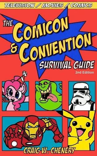 Cover image for The Comicon and Convention Survival Guide