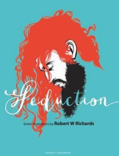 Cover image for Seduction: Erotic Illustrations by Robert W Richards